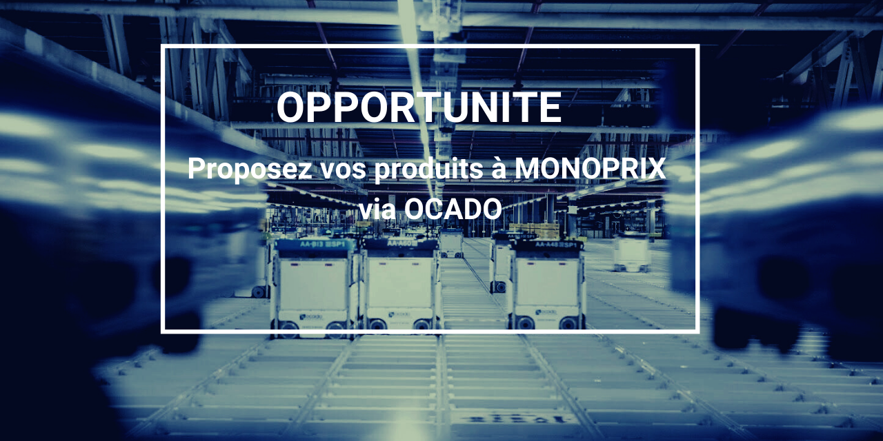 Opportunité de proposer vos produits chez Monoprix via Ocado