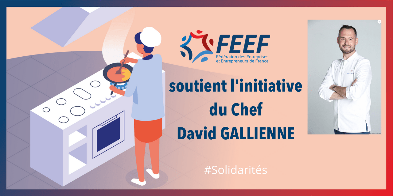 La FEEF soutient l’initiative solidaire du Chef David Gallienne